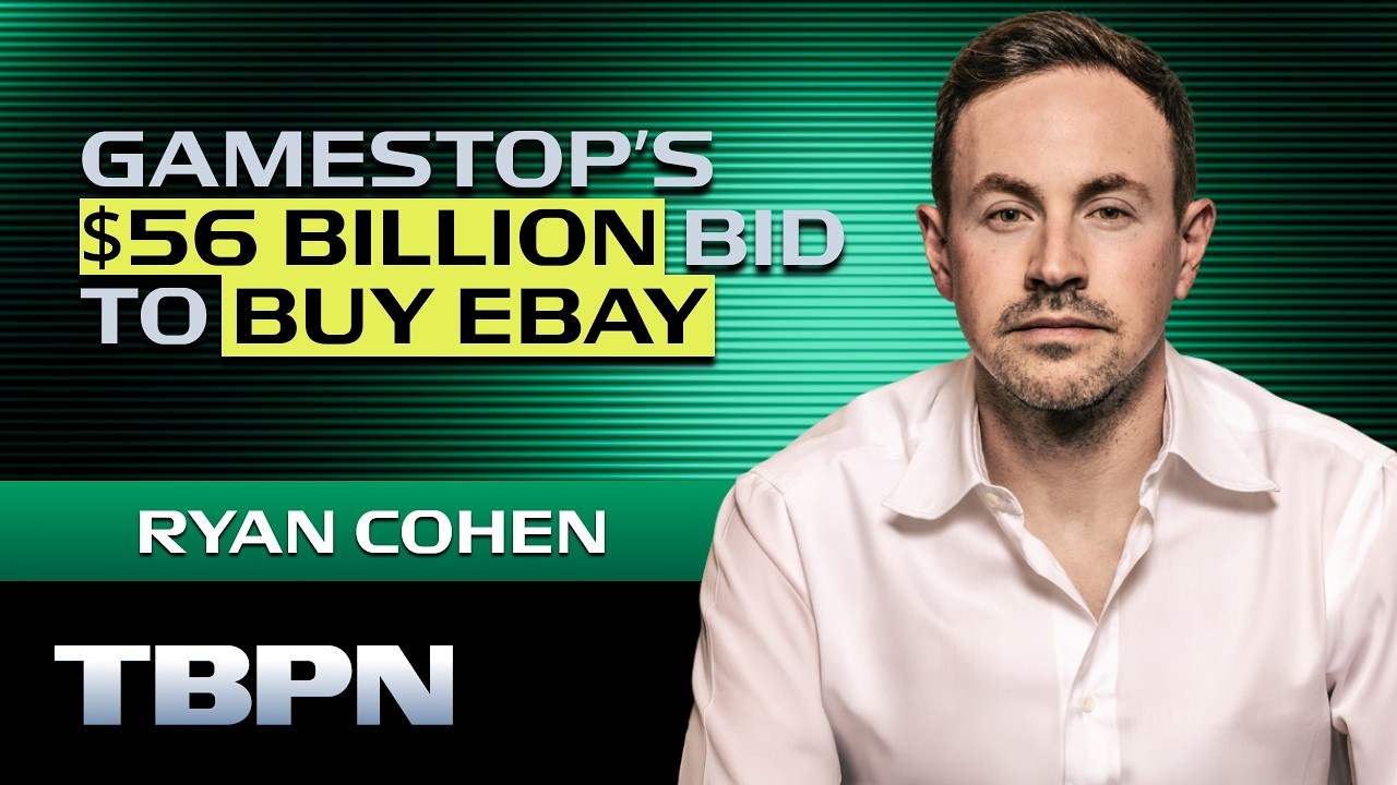 FULL INTERVIEW: GameStop’s Ryan Cohen on Why He’s Buying eBay — TBPN