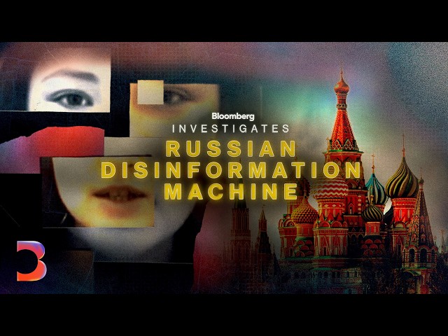 How to Spot a Russian Deepfake | Bloomberg Investigates — Bloomberg Originals