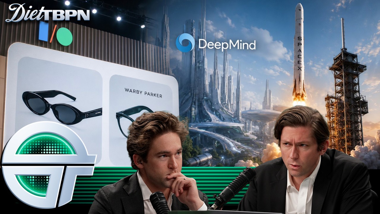 Google I/O: Day 1 Reactions, Goldman to Lead SpaceX IPO | Diet TBPN — TBPN