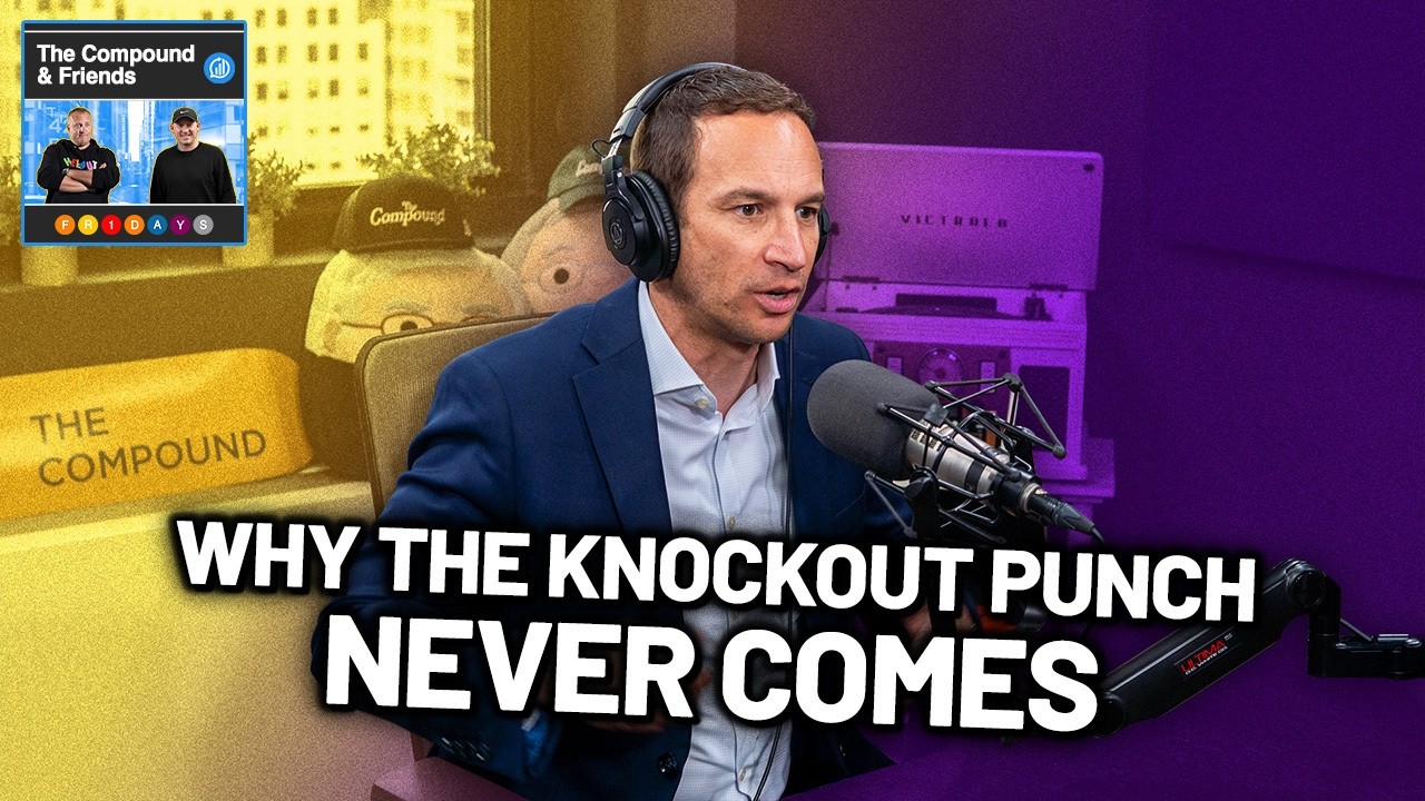Why the Knockout Punch Never Comes | TCAF 246 — The Compound