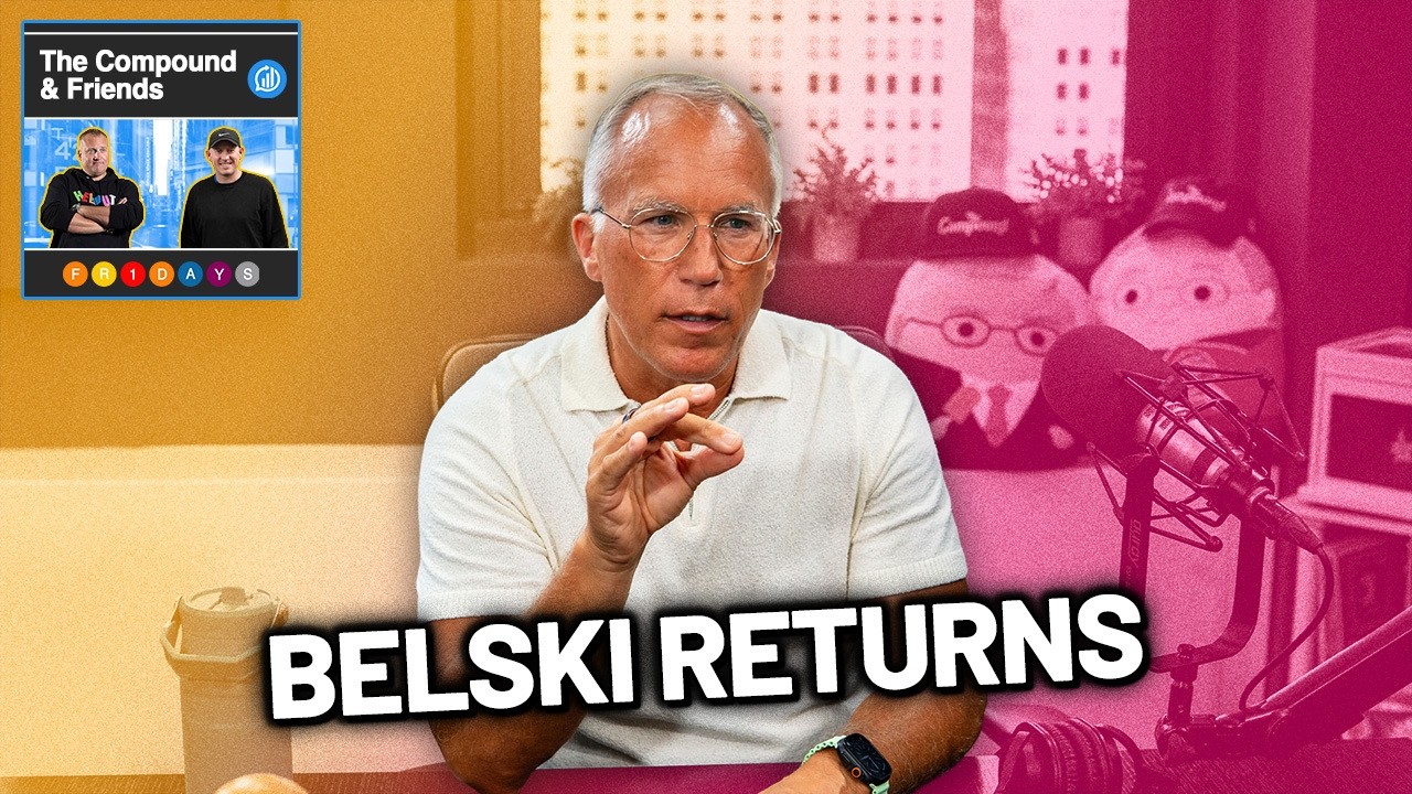 Brian Belski Returns! | TCAF 249 — The Compound