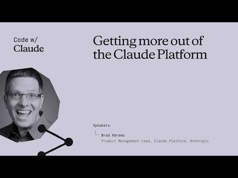 Getting more out of the Claude Platform — Claude