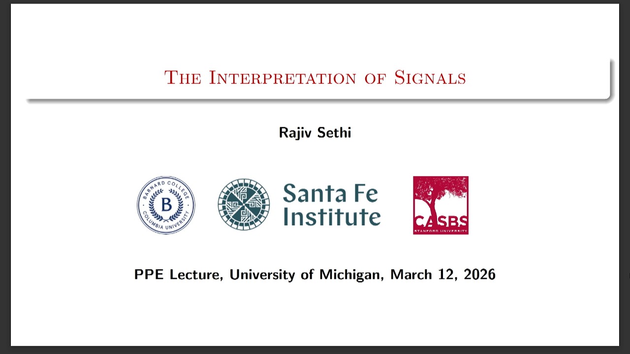 2026 PPE Lecture - The Interpretation of Signals — University of Michigan