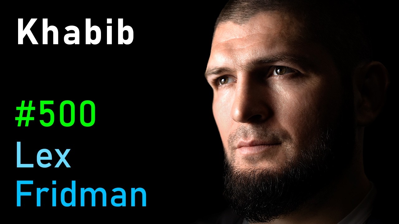 Khabib Nurmagomedov: Dagestan, MMA, UFC, Islam, Conor, Fedor & Football | Lex Fridman Podcast #500 — Lex Fridman