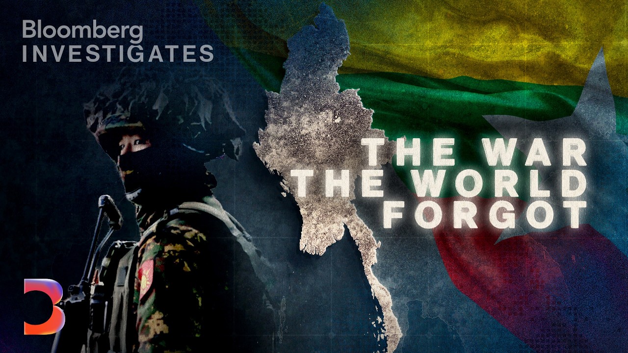 The Dark Money Behind Myanmar’s Civil War | Bloomberg Investigates — Bloomberg Originals