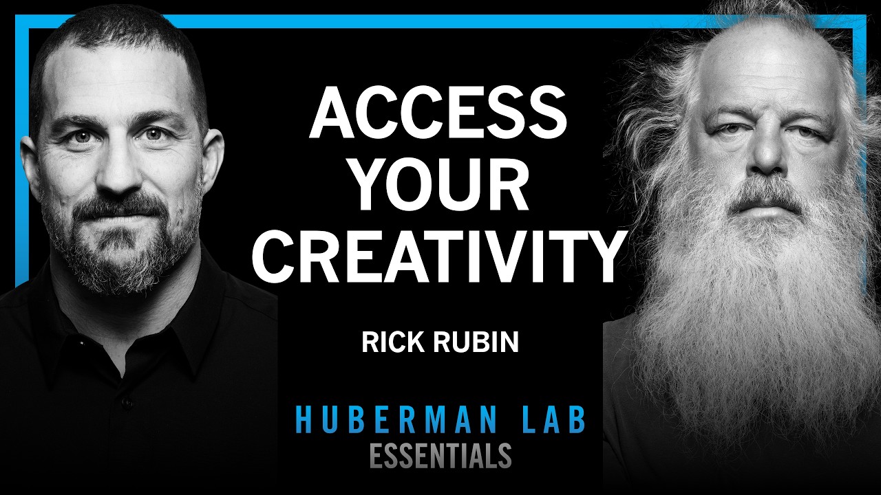 Essentials: How to Access Your Creativity | Rick Rubin — Andrew Huberman