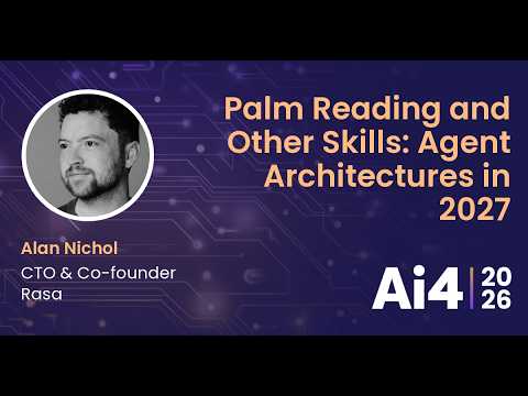 Palm Reading and Other Skills: Agent Architectures in 2027 With Rasa — Ai4