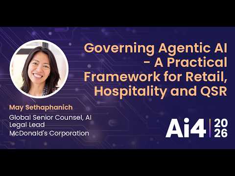 Governing Agentic AI - A Practical Framework for Retail, Hospitality and QSR With McDonald's Corp. — Ai4