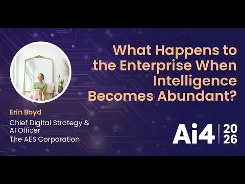 What Happens to the Enterprise When Intelligence Becomes Abundant? with The AES Corporation — Ai4