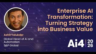 Enterprise AI Transformation: Turning Strategy into Business Value With S&P Global — Ai4
