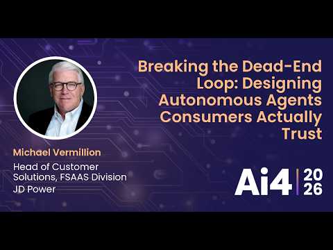 Breaking the Dead-End Loop: Designing Autonomous Agents Consumers Actually Trust with JD Power — Ai4
