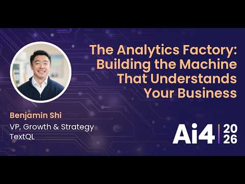 The Analytics Factory: Building the Machine That Understands Your Business With TextQL — Ai4