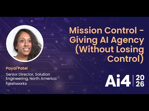 Mission Control - Giving AI Agency (Without Losing Control) With Freshworks — Ai4