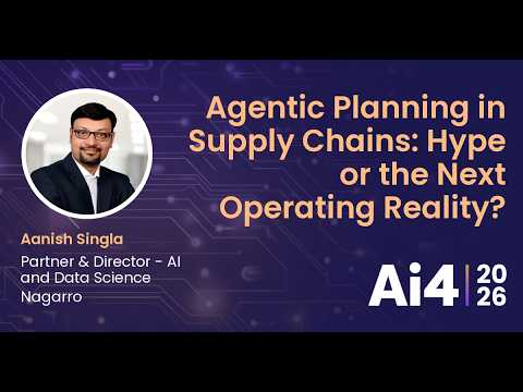 Agentic Planning in Supply Chains: Hype or the Next Operating Reality? With Nagarro — Ai4