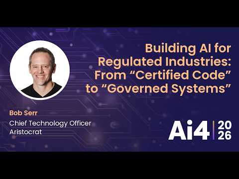 Building AI for Regulated Industries: From "Certified Code" to "Governed Systems" With Aristocrat — Ai4