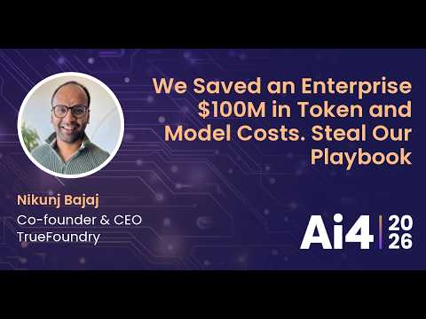 We Saved an Enterprise $100M in Token and Model Costs. Steal Our Playbook With TrueFoundry — Ai4
