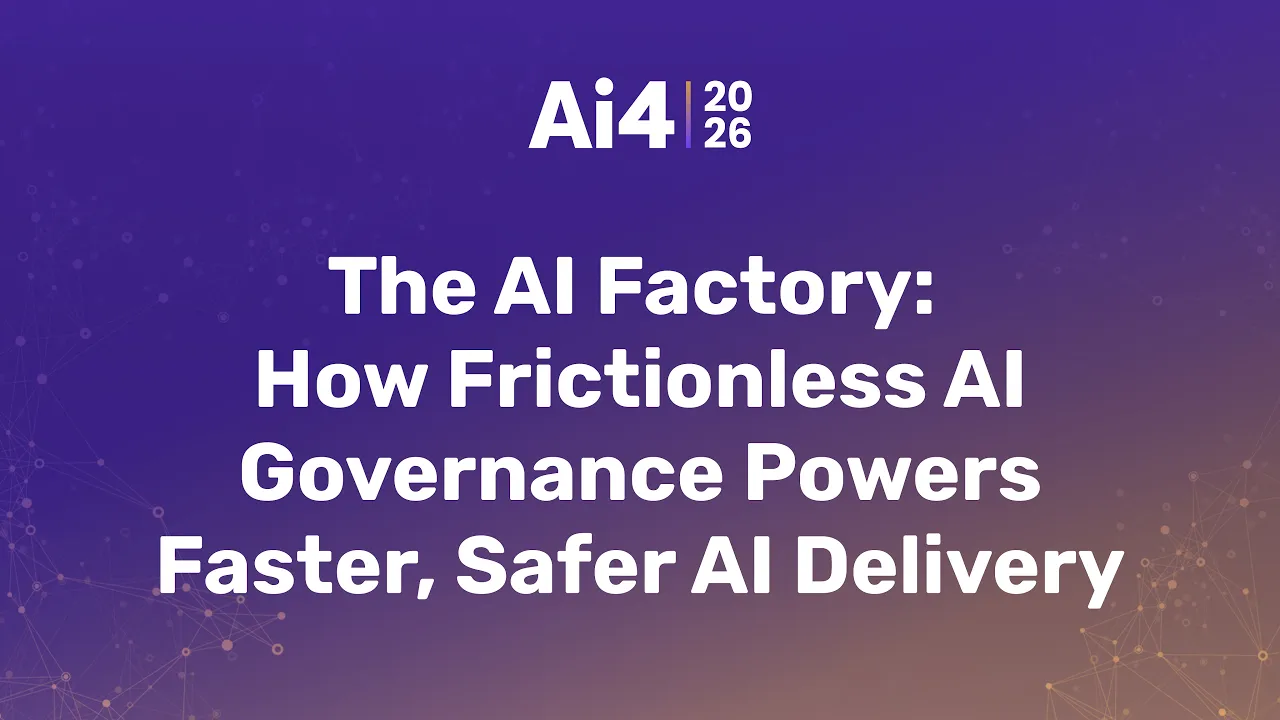 The AI Factory: How Frictionless AI Governance Powers Faster, Safer AI Delivery — Ai4
