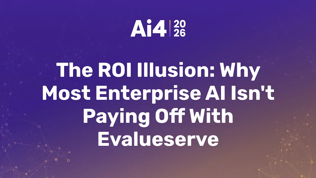 The ROI Illusion: Why Most Enterprise AI Isn't Paying Off With Evalueserve — Ai4