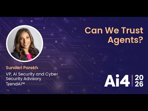 Can We Trust Agents? With TrendAI — Ai4