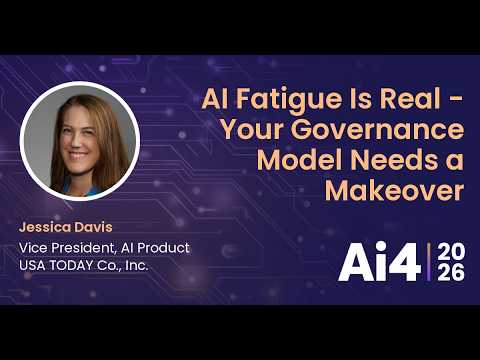 AI Fatigue Is Real - Your Governance Model Needs a Makeover With USA TODAY Co., Inc — Ai4