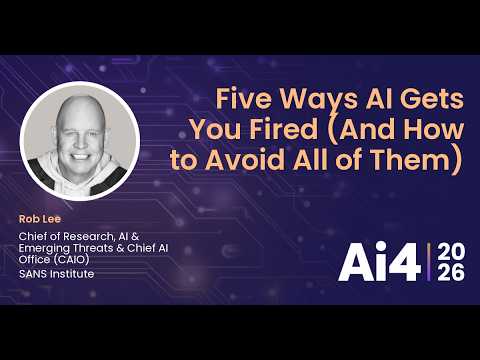 Five Ways AI Gets You Fired (And How to Avoid All of Them) With SANS Institute — Ai4