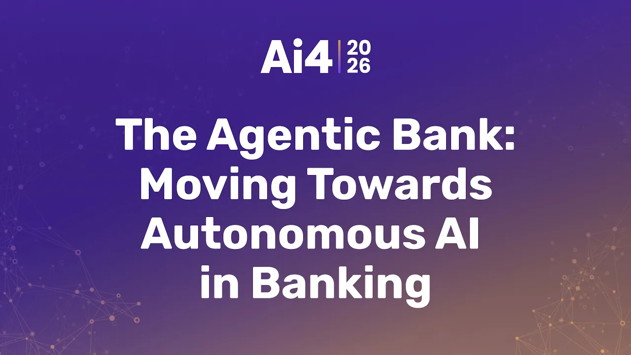The Agentic Bank: Moving Towards Autonomous AI in Banking — Ai4