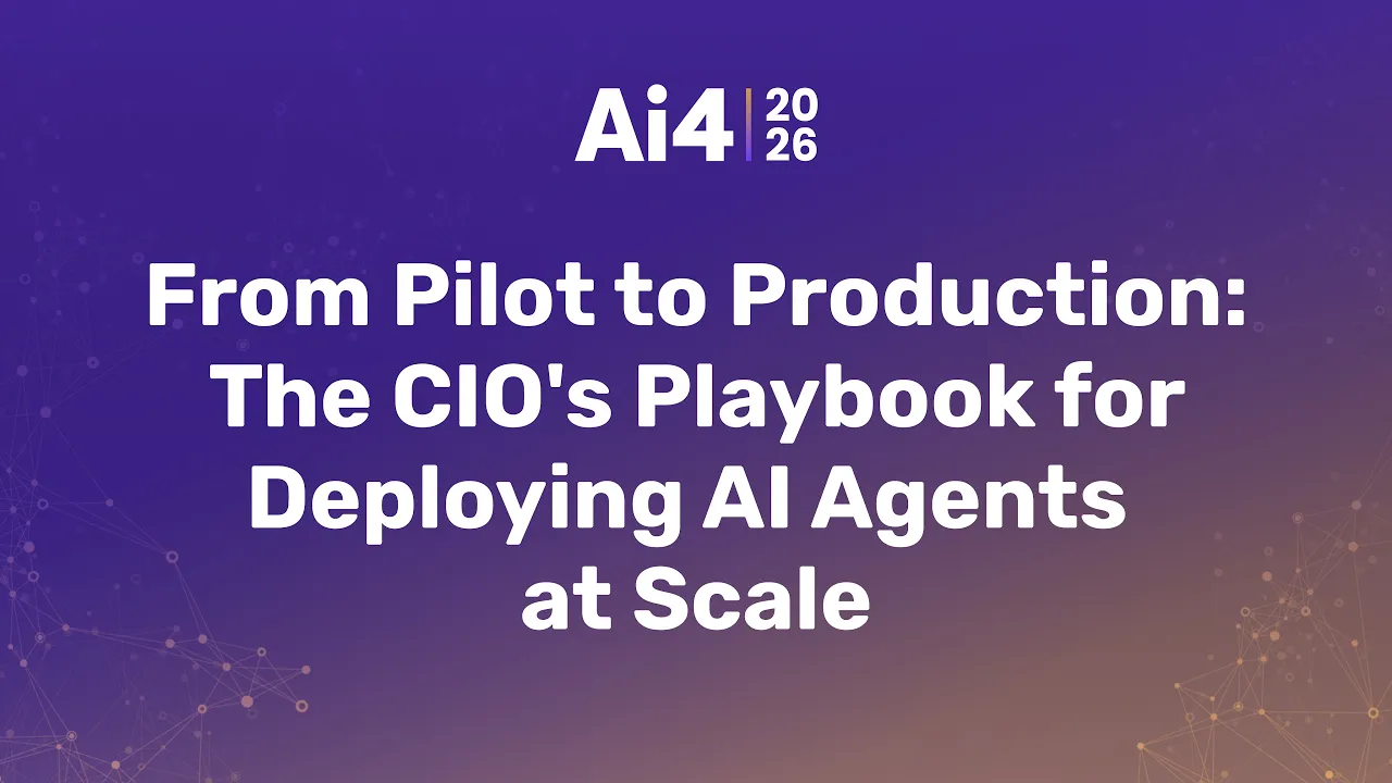 From Pilot to Production: The CIO's Playbook for Deploying AI Agents at Scale — Ai4
