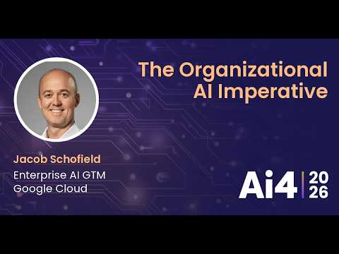 The Organizational AI Imperative with Google Cloud — Ai4