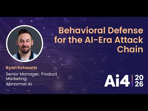 Behavioral Defense for the AI-Era Attack Chain With Abnormal AI — Ai4