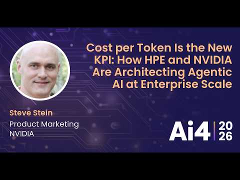 Cost per Token Is the New KPI: How HPE and NVIDIA Are Architecting Agentic AI at Enterprise Scale — Ai4