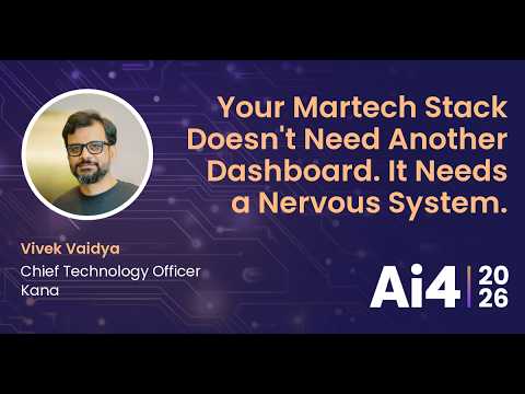 Your Martech Stack Doesn't Need Another Dashboard. It Needs a Nervous System.With Kana — Ai4