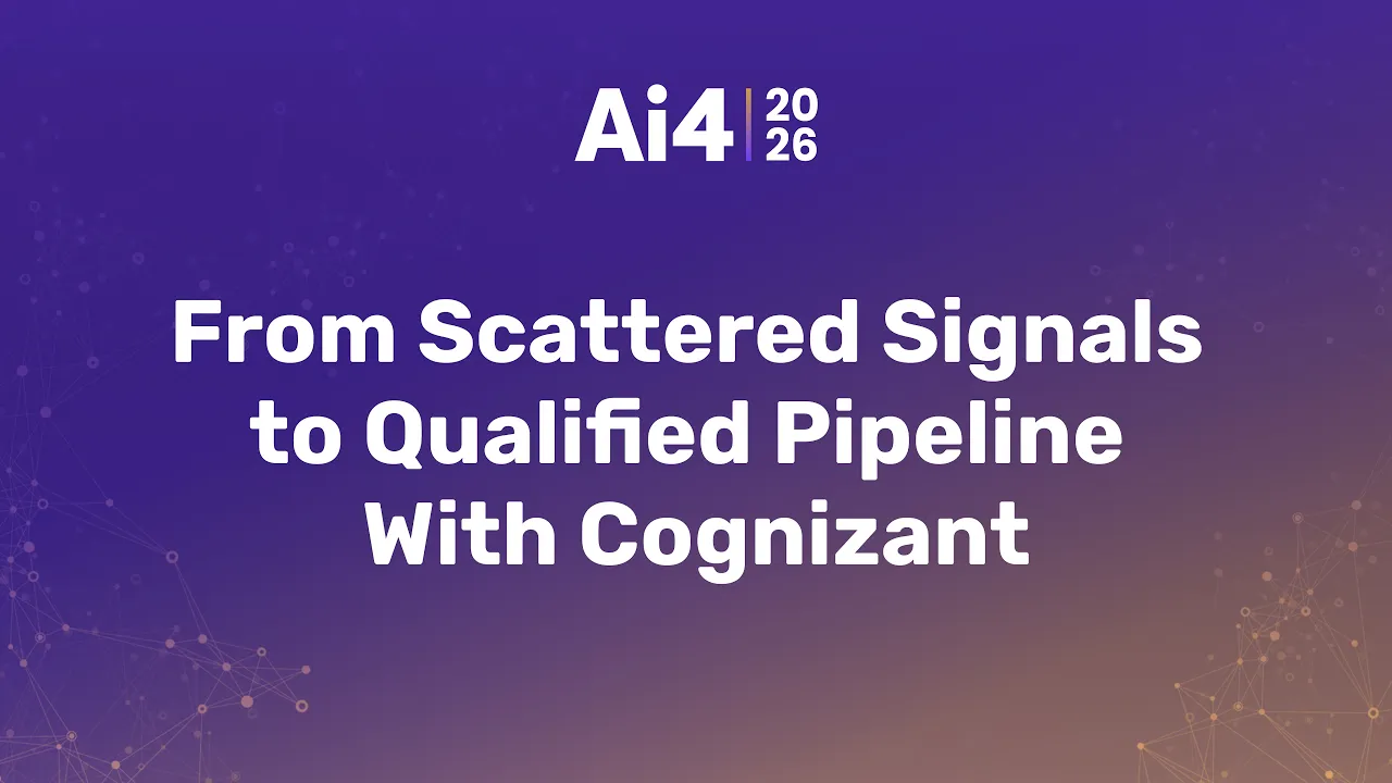 From Scattered Signals to Qualified Pipeline With Cognizant — Ai4