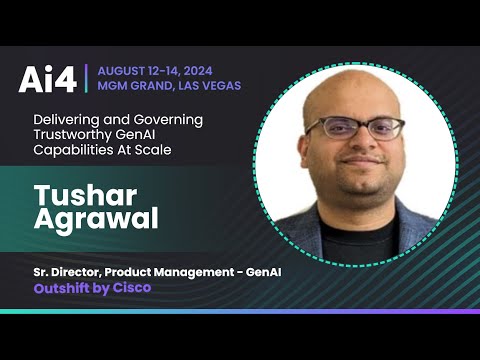 Delivering and Governing Trustworthy GenAI Capabilities At Scale with Outshift by Cisco — Ai4