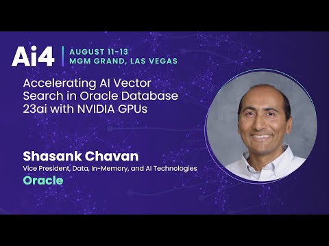 Accelerating AI Vector Search in Oracle Database 23ai with NVIDIA GPUs With Oracle — Ai4