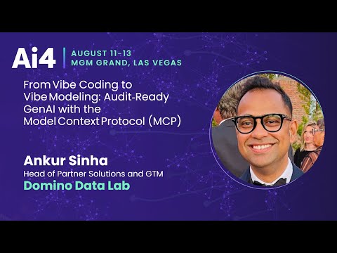 From Vibe Coding to Vibe Modeling: Audit‑Ready GenAI  the Model Context Protocol With Domino Data — Ai4