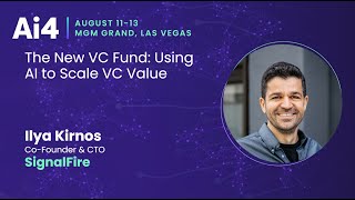 The New VC Fund: Using AI to Scale VC Value With SignalFire — Ai4