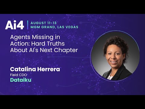Agents Missing in Action: Hard Truths About AI's Next Chapter With Dataiku — Ai4