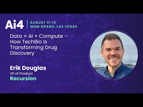Data + AI + Compute – How Techbio Is Transforming Drug Discovery With Recursion — Ai4