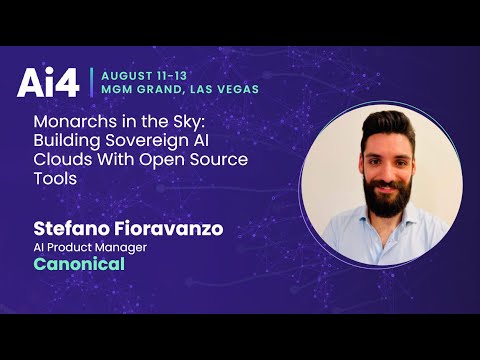 Monarchs in the Sky: Building Sovereign AI Clouds with Open Source Tools With Canonical — Ai4