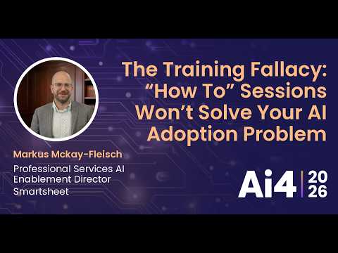 The Training Fallacy: "How To" Sessions Won't Solve Your AI Adoption Problem with Smartsheet — Ai4