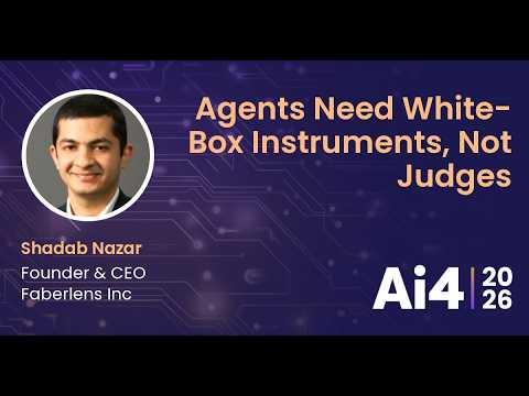 Agents Need White-Box Instruments, Not Judges With Faberlens Inc — Ai4