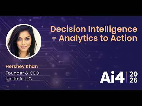 Decision Intelligence - Analytics to Action With Ignite AI LLC — Ai4