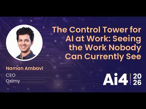 The Control Tower for AI at Work: Seeing the Work Nobody Can Currently See With Oximy — Ai4