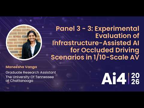 Panel 3 - 3: Experimental Evaluation of Infrastructure-Assisted AI for Occluded Driving Scenarios — Ai4