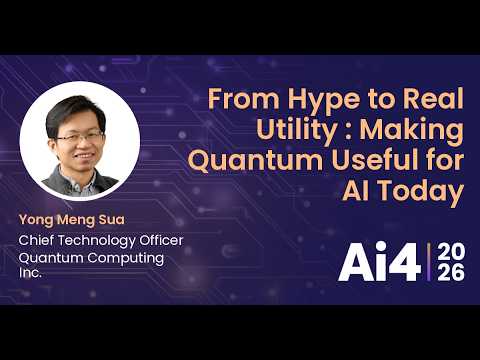 From Hype to Real Utility : Making Quantum Useful for AI Today With Quantum Computing Inc. — Ai4