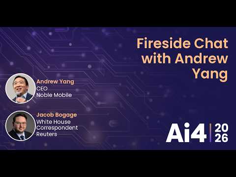 Fireside Chat with Andrew Yang, Noble Mobile and Jacob Bogage, Reuters — Ai4