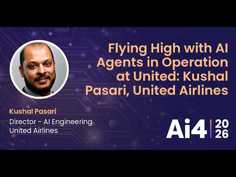Flying High with AI Agents in Operation at United: Kushal Pasari, United Airlines — Ai4
