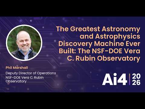 The Greatest Astronomy and Astrophysics Discovery Machine Ever Built: The NSF-DOE Vera C. Rubin — Ai4