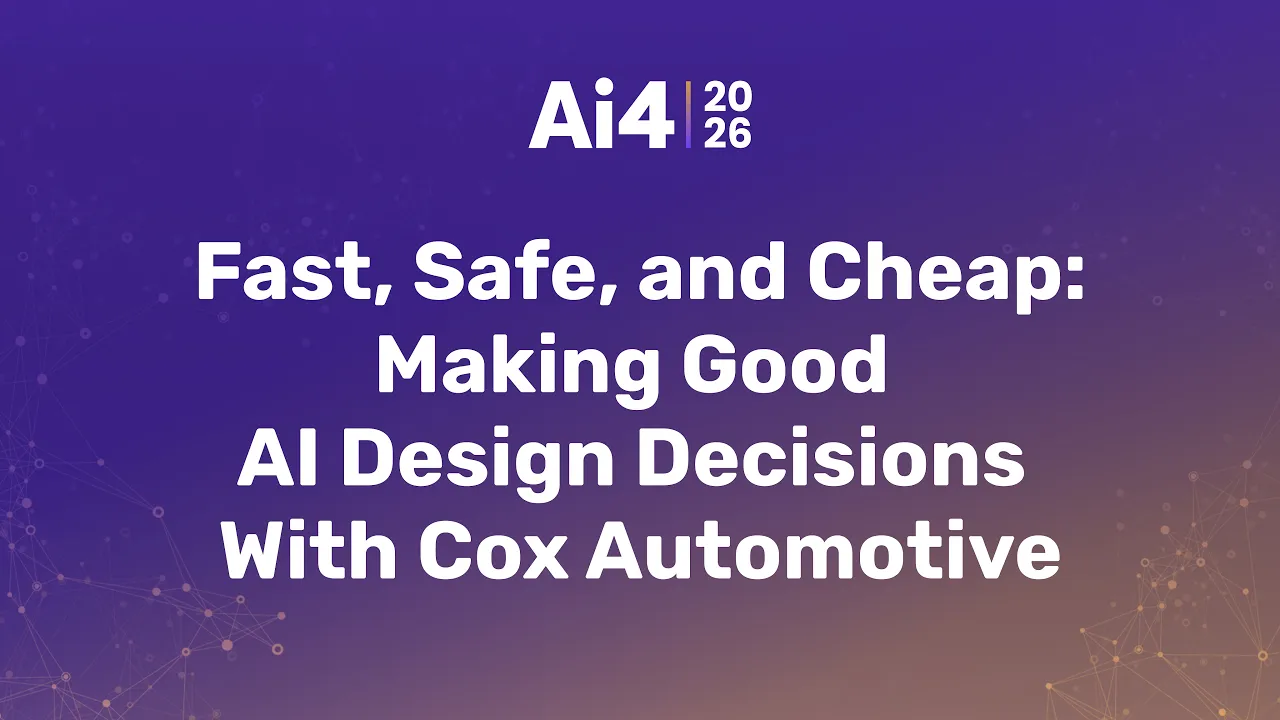 Fast, Safe, and Cheap:  Making Good AI Design Decisions With Cox Automotive — Ai4