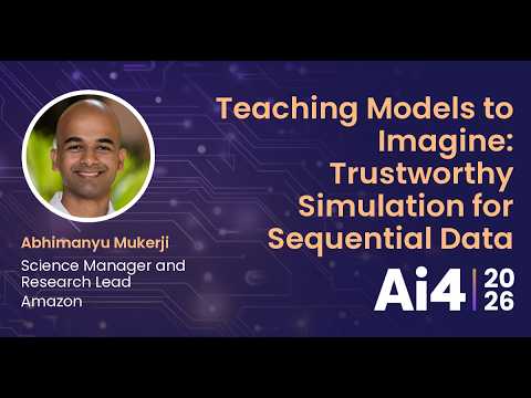 Teaching Models to Imagine: Trustworthy Simulation for Sequential Data with Amazon — Ai4